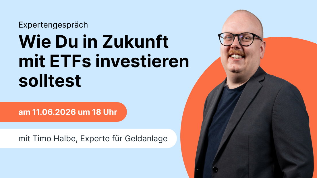 Expertengespräch: Wie Du in Zukunft mit ETFs investieren solltest