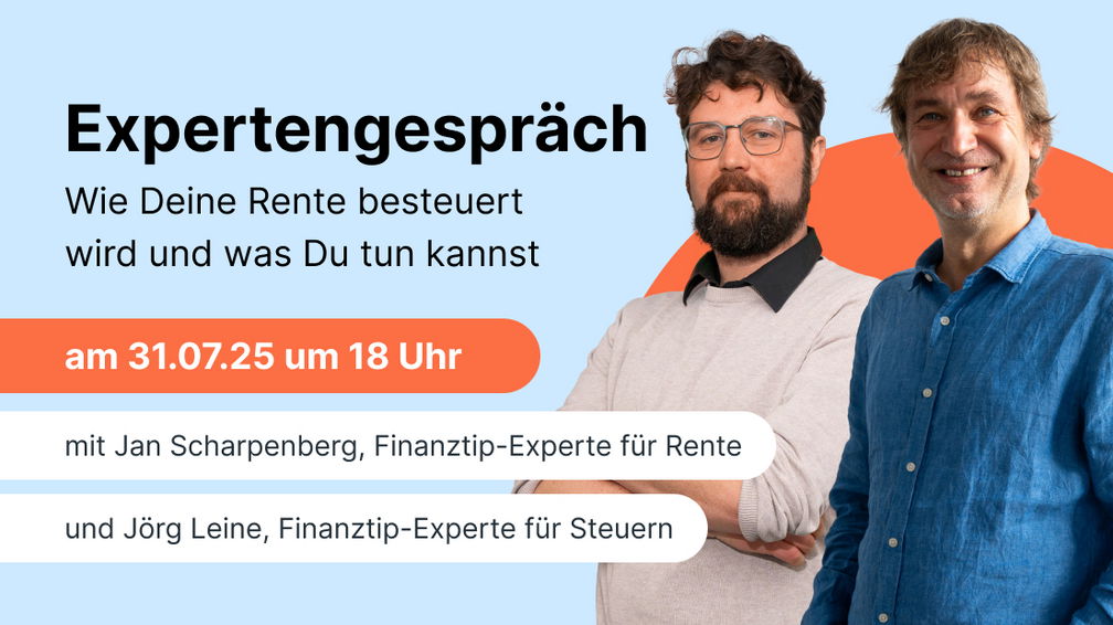 Expertengespräch: Wie Deine Rente besteuert wird und was Du tun kannst