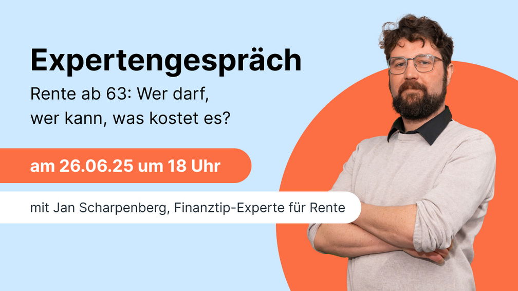 Expertengespräch – Rente ab 63: Wer darf, wer kann, was kostet es? Expertengespräch – Rente ab 63: Wer darf, wer kann, was kostet es?