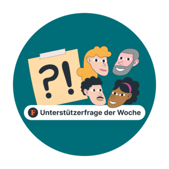 Unterstützerfrage der Woche
